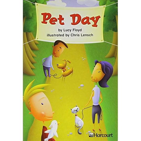 Pre-Owned Harcourt School Publishers Trophies: Above Level Individual Reader Grade 1 Pet Day Paperback