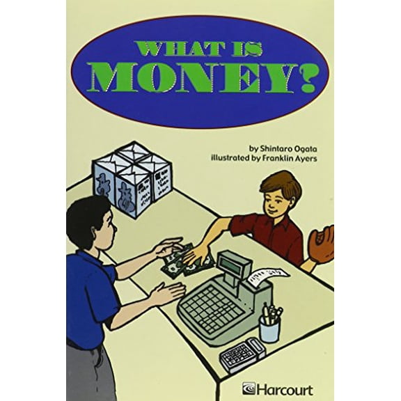 Pre-Owned Harcourt School Publishers Trophies: Below Level Individual Reader Grade 3 What Is Money? (Paperback) 0153231556 9780153231551