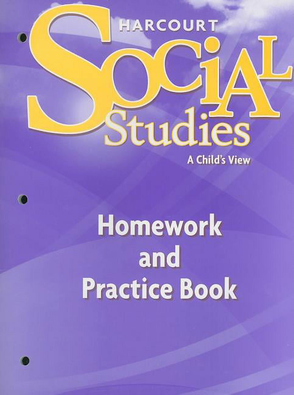 Harcourt Social Studies Homework and Practice Book Student Edition