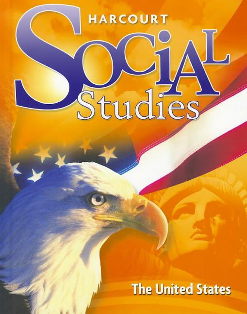 Harcourt Social Studies: Student Edition Grade 5 United States 2010 (Hardcover) by Harcourt School Publishers (Prepared for publication by)