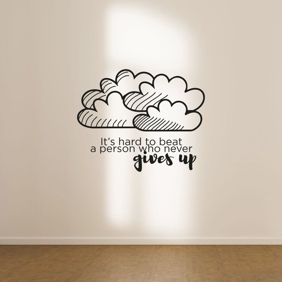 Its Hard To Beat A Person Who Never Gives Up Quote Vinyl Cute CLOUD Design Wall Sticker Wall Art Wall Decal Boys Girls Kids Room Design Bedroom House Home Decor Stickers Decoration Size (24x40 inch)