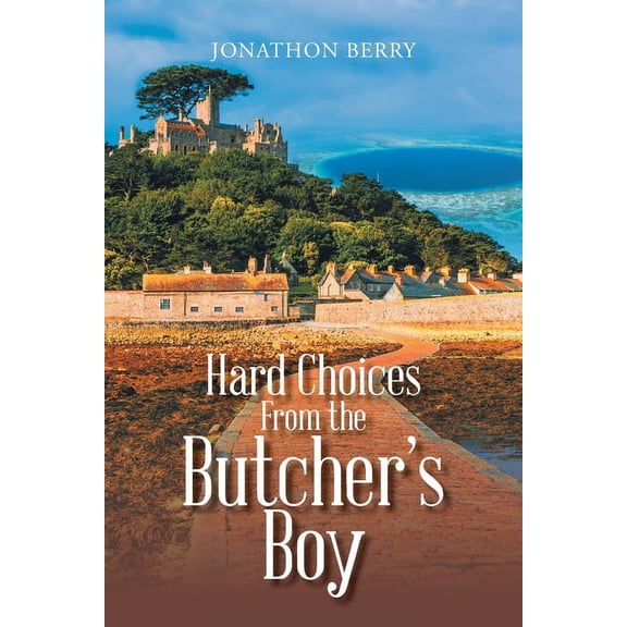 Hard Choices from the Butcher's Boy, (Paperback)