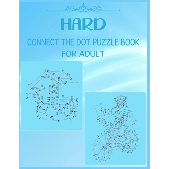 Hard Connect The Dot Puzzle Book For Adult: Stress Reliving and Challenging Dots, (Paperback)
