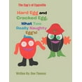 thumbnail image 1 of Hard Egg and Cracked Egg, What Two Really Naughty Egg's!, (Paperback), 1 of 1