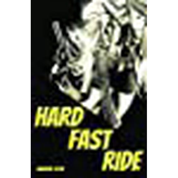 Hard Fast Ride