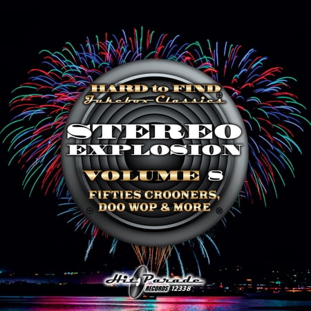 Hard to Find Jukebox Classics: Stereo Explosion 8 - Hard to Find Jukebox Classics: Stereo Explosion Vol. 8 (Fifties Crooners, Doo Wop & More) - Music & Performance - CD