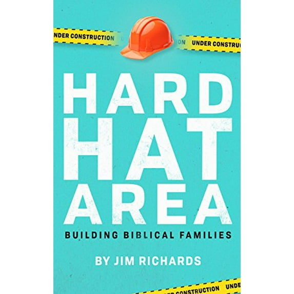 Pre-Owned Hard Hat Area: Building Biblical Families (Paperback) 0578109549 9780578109541