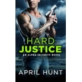 thumbnail image 1 of Pre-Owned Hard Justice (Mass Market Paperback) 145553952X 9781455539529, 1 of 1