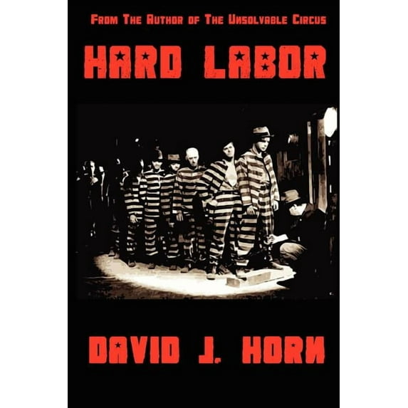 Hard Labor, (Paperback)