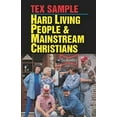 thumbnail image 1 of Pre-Owned Hard Living People & Mainstream Christians (Paperback) 0687179319 9780687179312, 1 of 1