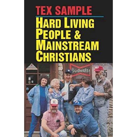Pre-Owned Hard Living People & Mainstream Christians (Paperback) 0687179319 9780687179312