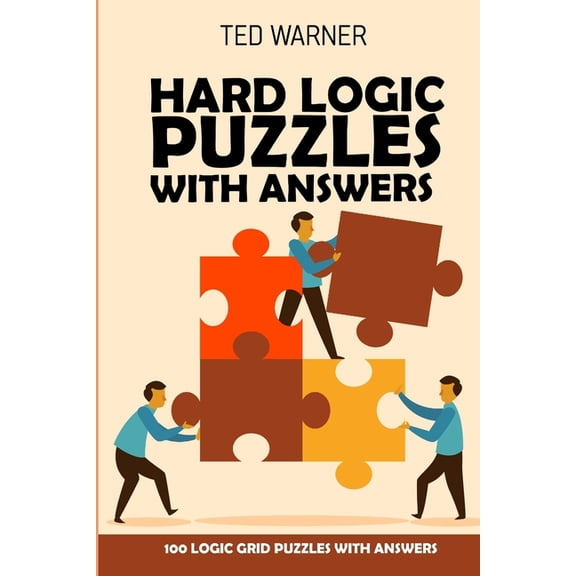 Hard Logic Puzzles With Answers: Stostone Puzzles 100 Logic Grid Puzzles With Answers
