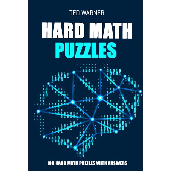 Hard Puzzle Books: Hard Math Puzzles: Sukoro Puzzles - 100 Hard Math Puzzles With Answers (Paperback)