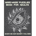 thumbnail image 1 of Hard Maze Puzzles Book For Adults: 200 Maze puzzle for adults, Brain Challenging Maze Game Book for adults, Teens, Young Adults, Senior, Large Print., (Paperback), 1 of 1