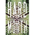 thumbnail image 1 of Pre-Owned Hard Mouth: A Novel, 1 of 1