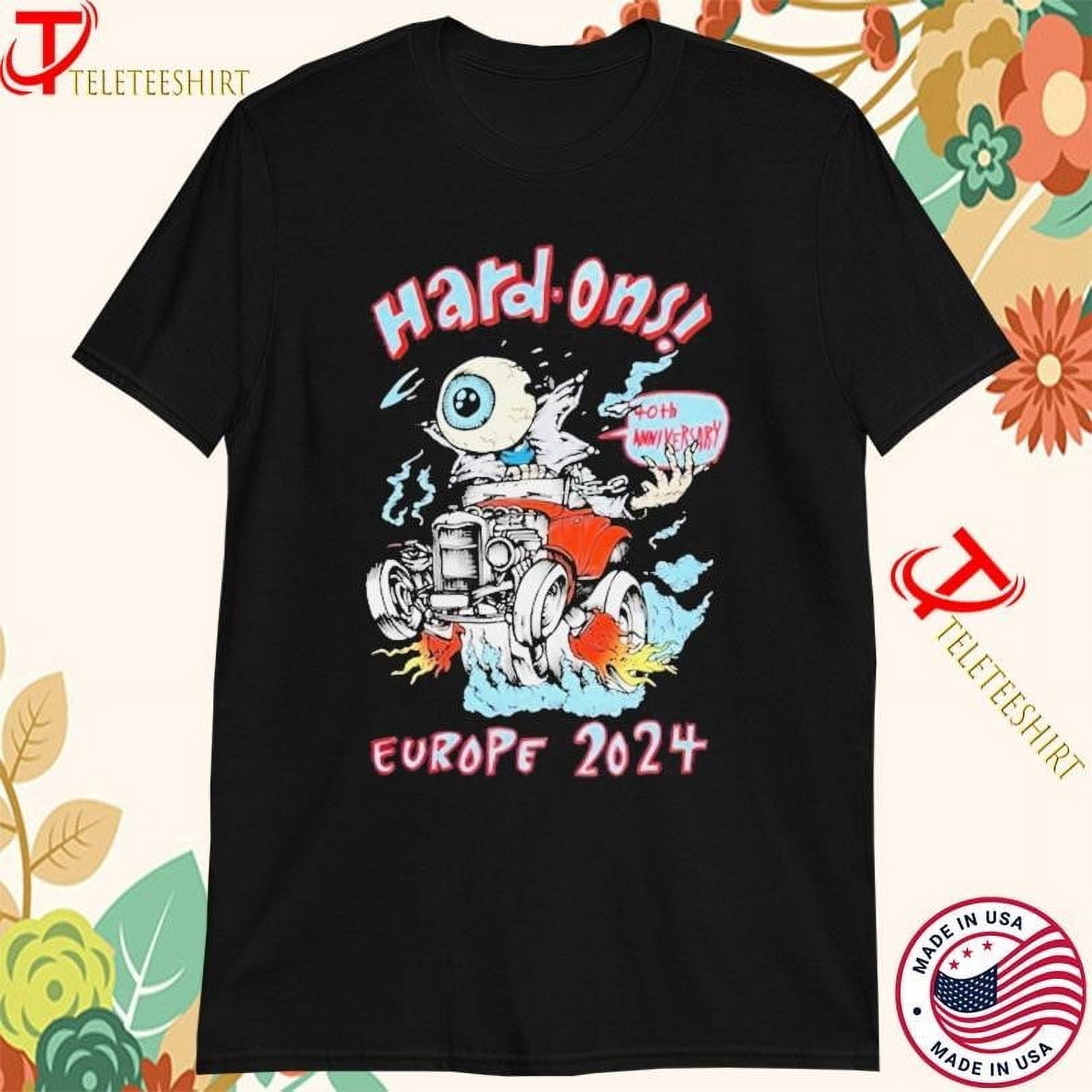 Hard On Europe 2024 40th Anniversary Tshirts
