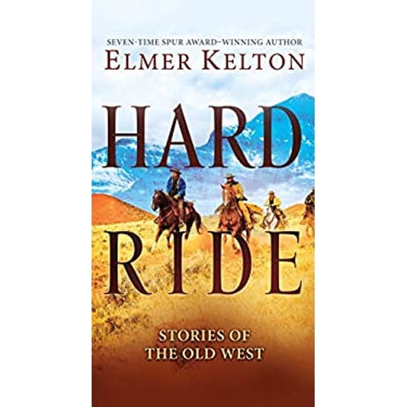 Pre-Owned Hard Ride: Stories of the Old West (Mass Market Paperback) 1250161290 9781250161291
