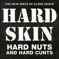 thumbnail image 1 of Hard Skin - Hard Nuts & Hard Cunts - Music & Performance - CD, 1 of 1