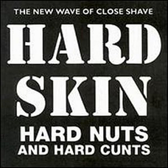 Hard Skin - Hard Nuts & Hard Cunts - Music & Performance - CD