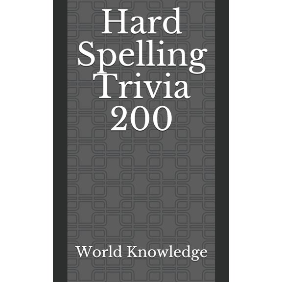 Hard Spelling Trivia 200 (Paperback)