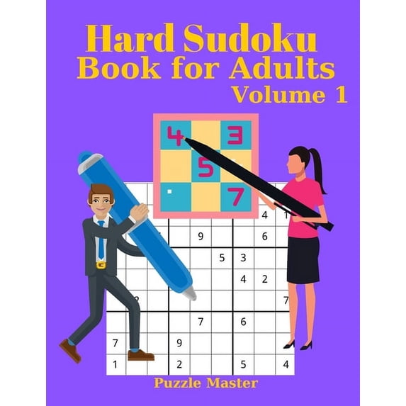 Hard Sudoku Book for Adults - Large Print Sudoku Puzzles with Solutions for Advanced Players Volume 1 (Paperback)