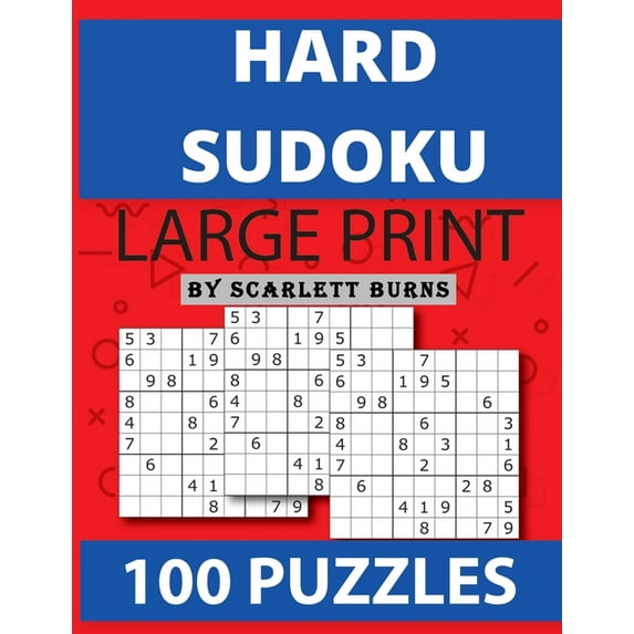 Hard Sudoku: Brain Games - Large Print Expert Sudoku Puzzles Relax and Solve Hard, Very Hard and Extremely Hard Sudoku -, (Paperback)