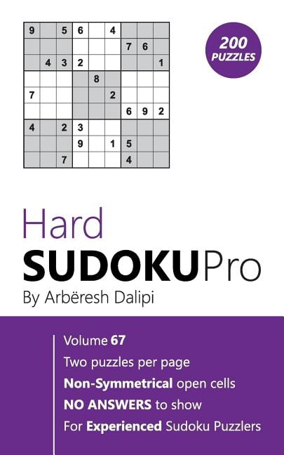 Hard Sudoku Pro: Book for Experienced Puzzlers (200 puzzles) Vol. 67, (Paperback)