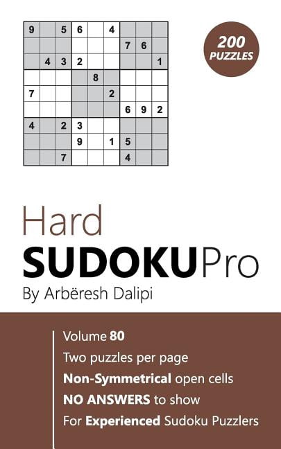 Hard Sudoku Pro: Book for Experienced Puzzlers (200 puzzles) Vol. 80, (Paperback)