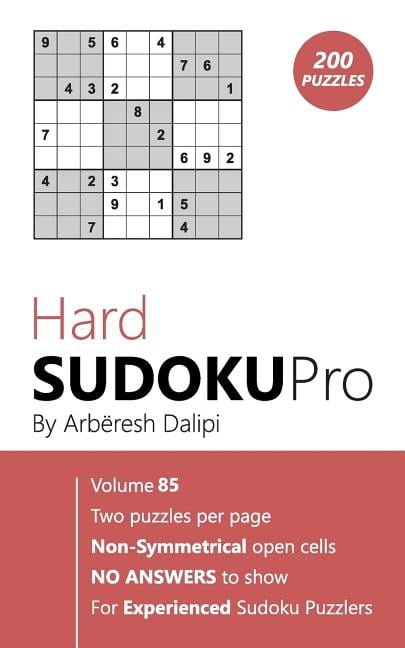 Hard Sudoku Pro: Book for Experienced Puzzlers (200 puzzles) Vol. 85, (Paperback)