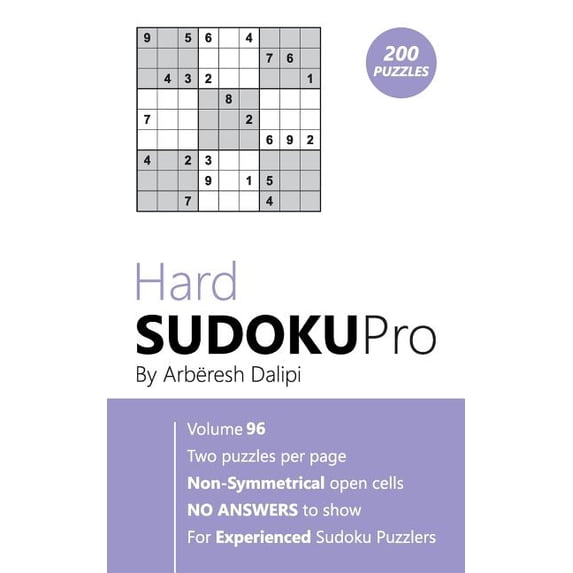 Hard Sudoku Pro: Book for Experienced Puzzlers (200 puzzles) Vol. 96, (Paperback)