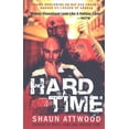 thumbnail image 1 of Pre-Owned Hard Time : Banged Up Abroad Raving Arizona, Paperback by Attwood, Shaun, ISBN 1540753808, ISBN-13 9781540753809, 1 of 1