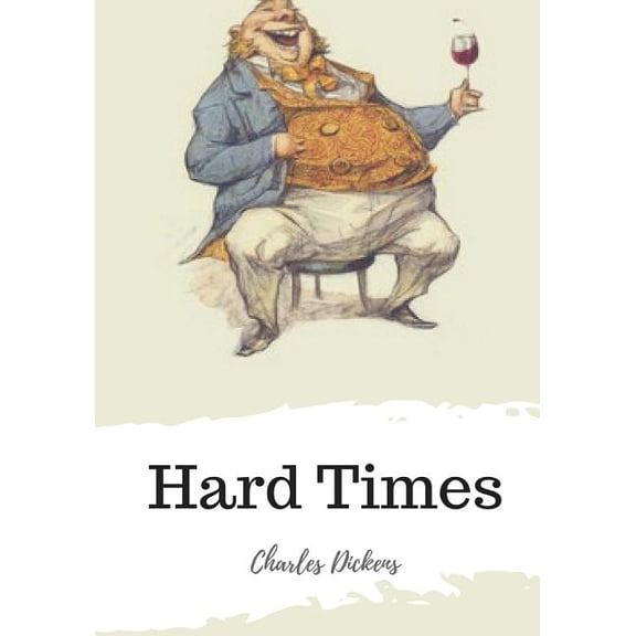 Hard Times, (Paperback)