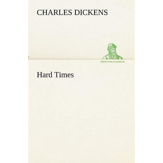 Hard Times (Paperback)