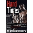 thumbnail image 1 of Hard Times: The Extraordinary Life and Times of Nathan "The King Cobra" Washington, (Paperback), 1 of 1