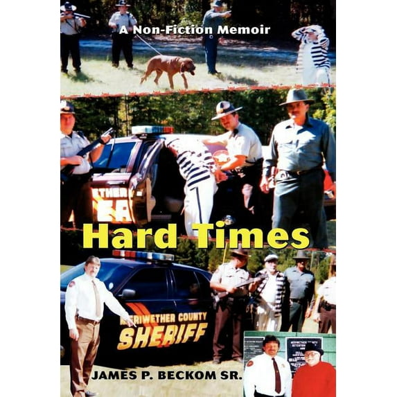 Hard Times:a Non-fiction Memoir