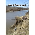 thumbnail image 1 of Hard Times and the Raccoon's Tale, (Paperback), 1 of 1