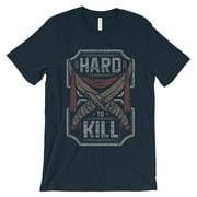 Hard To Kill Mens Short Sleeves T-Shirt Unique Vintage Graphic Tee