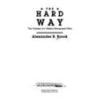 thumbnail image 1 of Pre-Owned Hard Way (Hardcover) 1882593006 9781882593002, 1 of 1