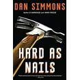 thumbnail image 1 of Pre-Owned Hard as Nails The Kurtz Series, 3 Paperback Dan Simmons, 1 of 1