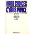thumbnail image 1 of Pre-Owned Hard Choices: Critical Years in America's Foreign Policy (Hardcover) 0671443399 9780671443399, 1 of 1