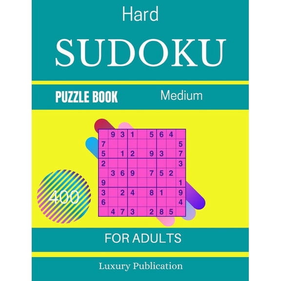 Hard sudoku puzzle book Medium 400 for adults Luxury Publication : Tips, and techniques, and math skills with puzzle how to solve magic for Adults (Paperback)