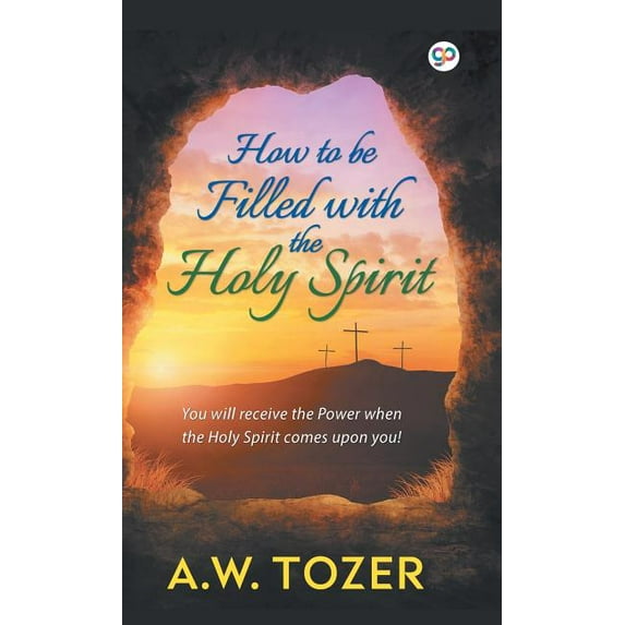 Hardbound Delux Edition How to be filled with the Holy Spirit, (Hardcover)