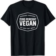 thumbnail image 1 of Hardcore Carnivore 0% Vegan, lion diet, proper human diet T-Shirt, 1 of 4