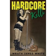 Hardcore Kelli Paperback