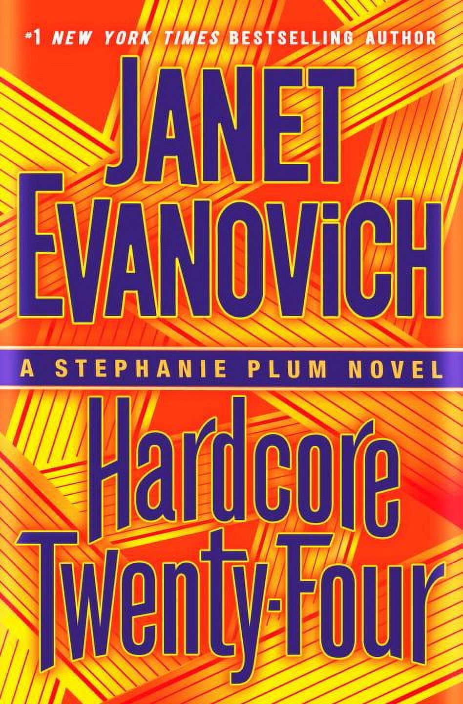 Hardcore Twenty-Four: A Stephanie Plum Novel (Hardcover) by Janet Evanovich - image 1 of 2