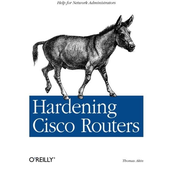 Pre-Owned Hardening Cisco Routers (Paperback) 0596001665 9780596001667