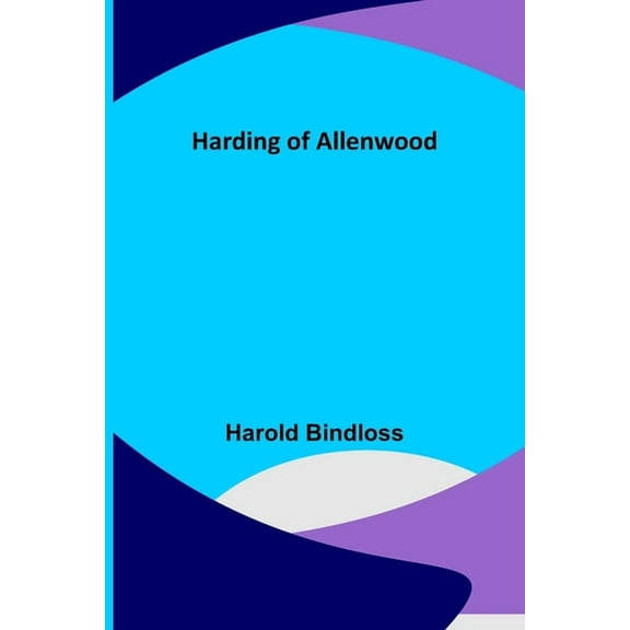 Harding of Allenwood, (Paperback)