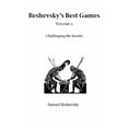 thumbnail image 1 of Hardinge Simpole Chess Classics Reshevsky's Best Games - Volume 2, (Paperback), 1 of 1