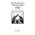 thumbnail image 1 of The World Chess Championship 1963 (Paperback) by Mikhail M Botvinnik, Tigran Petrosian, R G Wade, 1 of 1