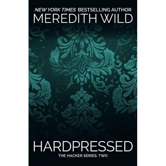 Pre-Owned Hardpressed Hacker Paperback Meredith Wild